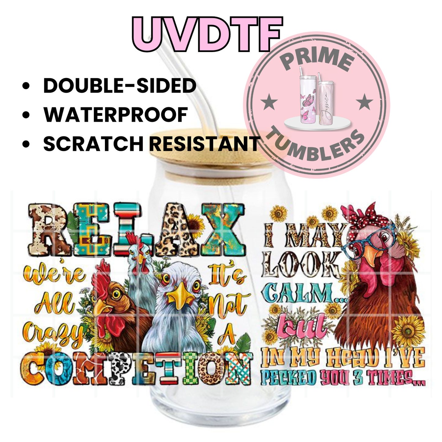 Farm CHICKENS relax 16oz UVDTF cup wrap, ready to apply STICKERS decal we’re all CRAZY