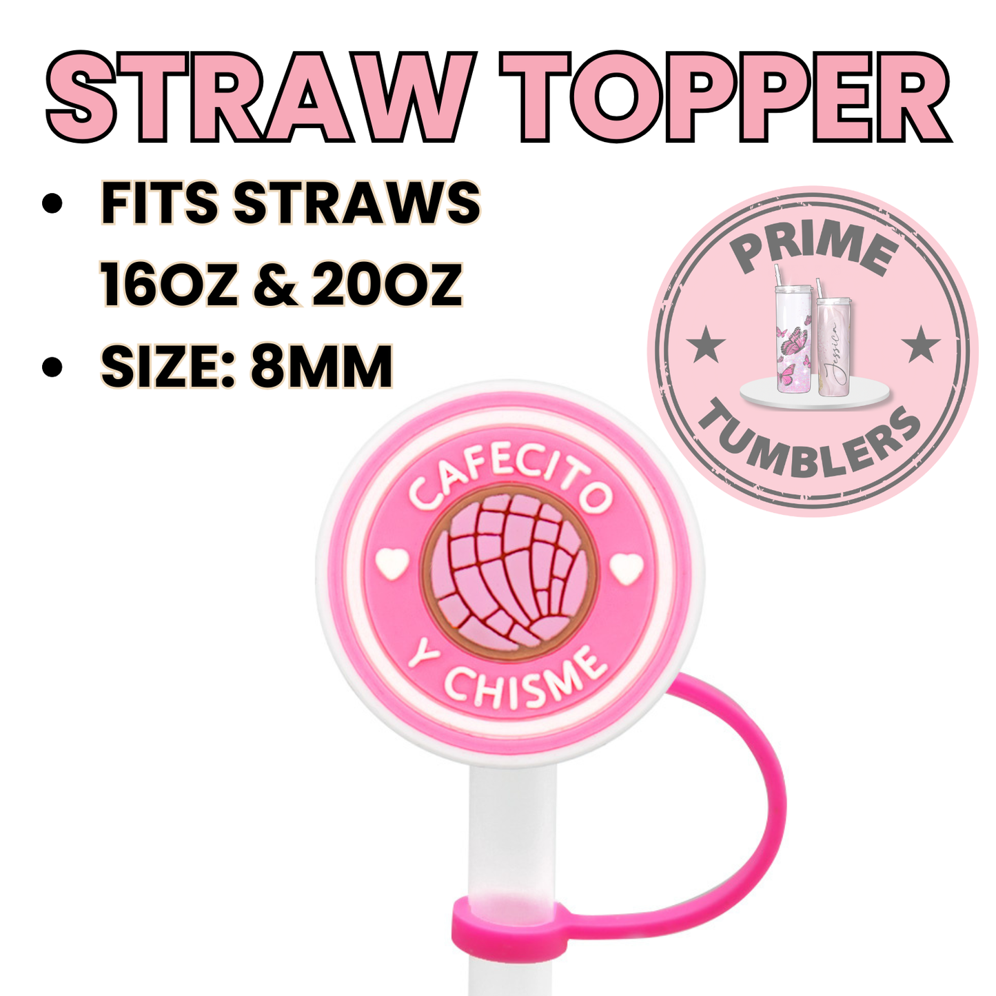 Cafecito y Chisme Regular size 8MM Straw Topper pink concha