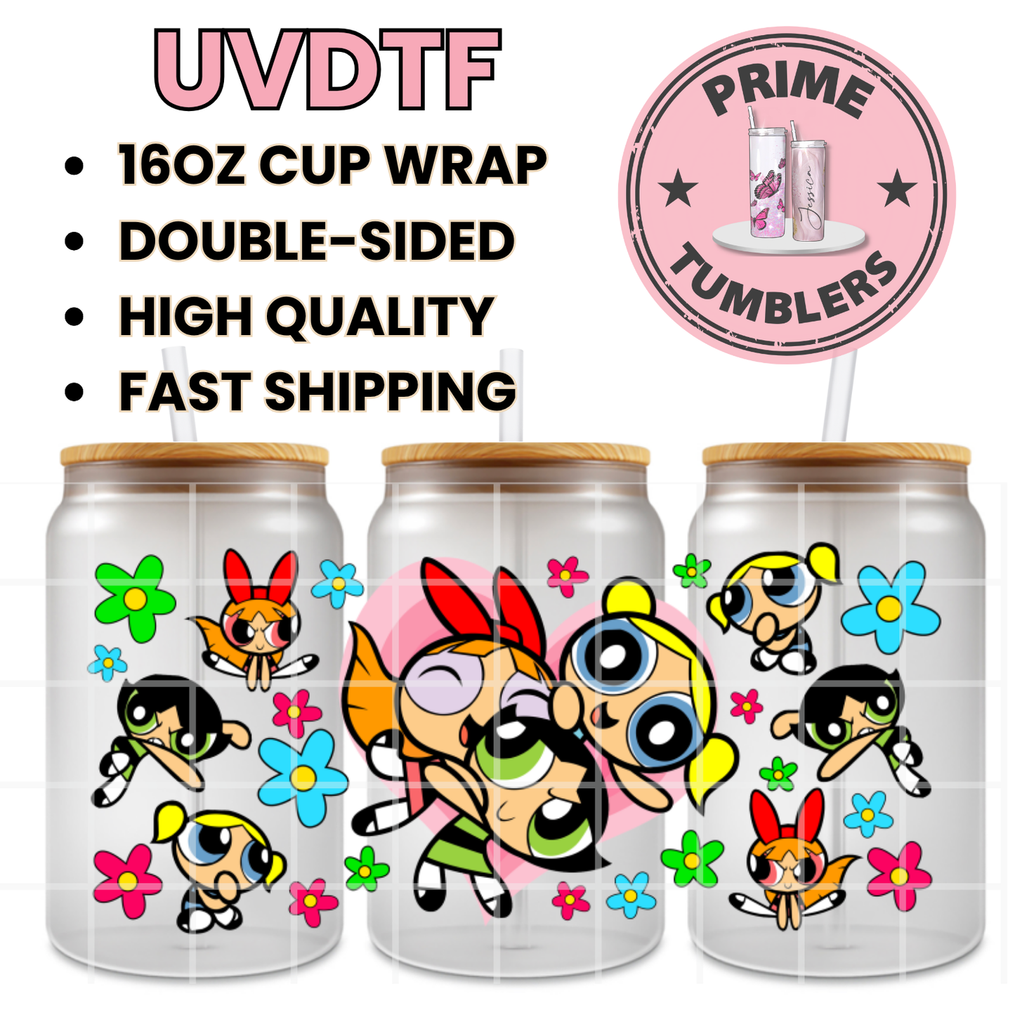 The Powerpuff Girls
Heart 16oz Libbey Glass Cup Wrap UVDTF, Ready to apply decal STICKERS