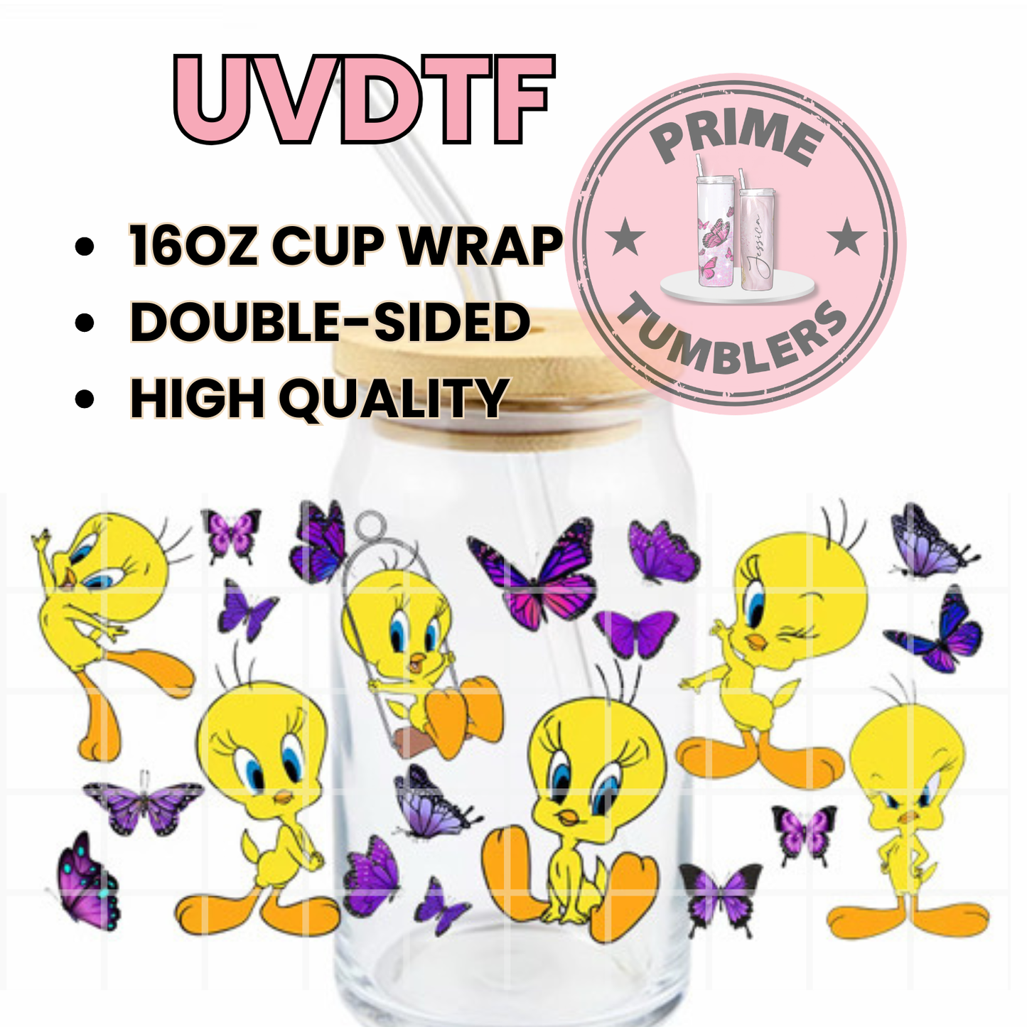 Tweety Bird Butterfly PURPLE Butterflies 16oz Libbey Glass Cup Wrap UVDTF, Ready to apply decal STICKERS Warner Bros Looney Tunes yellow canary sweetie cartoon EXCLUSIVE double side