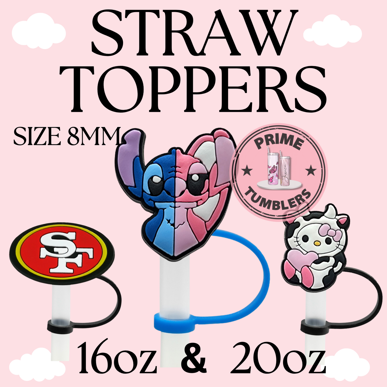 16oz STRAW TOPPERS