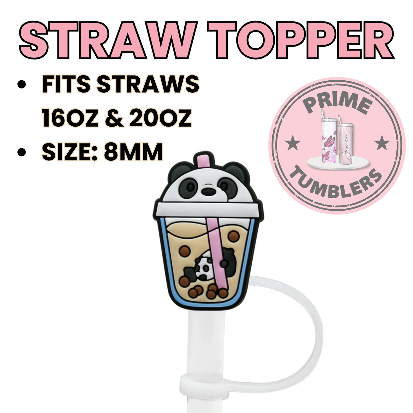 Boba Panda cup Regular size 8MM Straw Topper