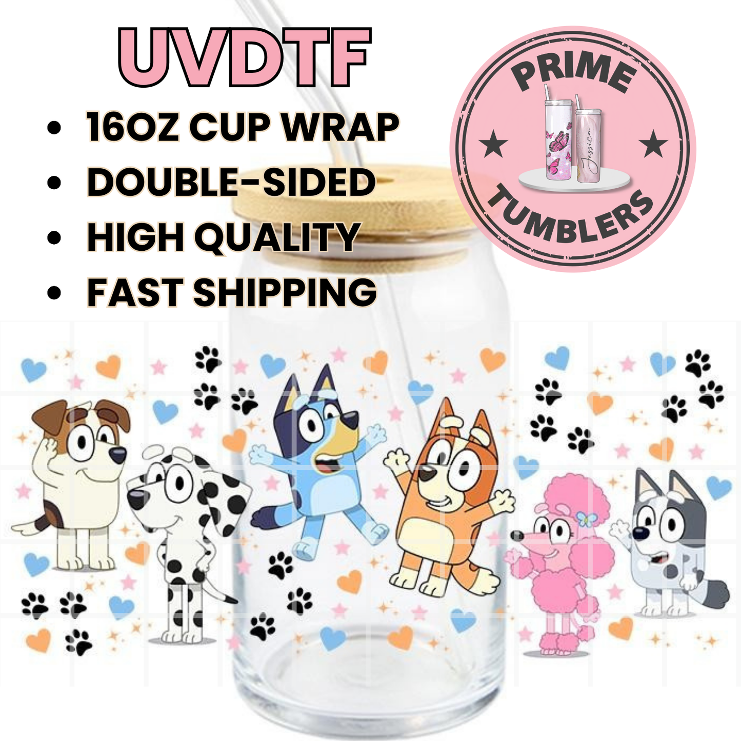 BLUEY friends paws 16oz UVDTF cup wrap, ready to apply STICKERS on