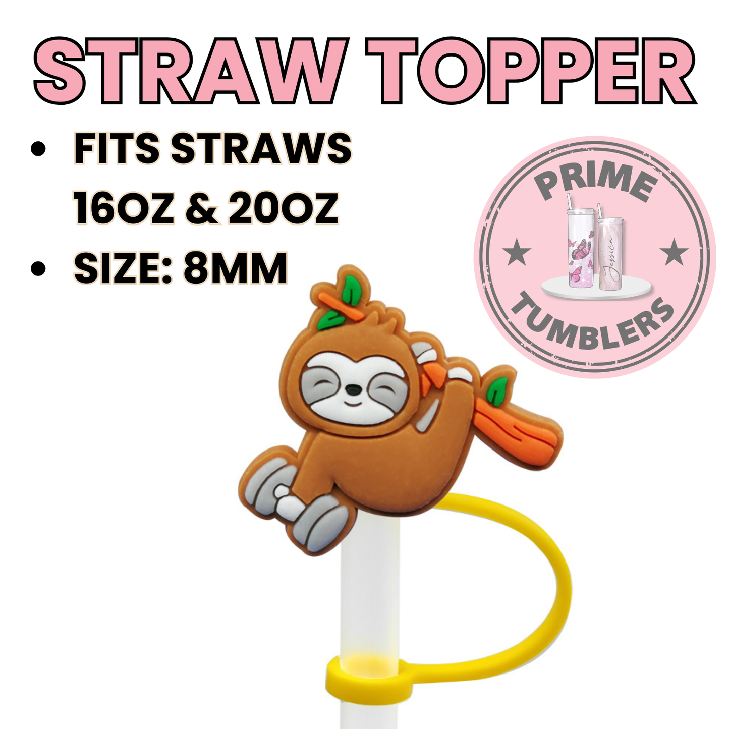 Sloth weights Regular size 8MM Straw Topper