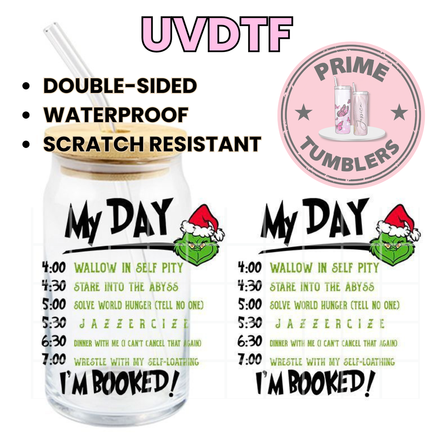Grinch My Day I’m Brooked Ready-to-press UVDTF Transfers, Cup wrap decals, Tumbler prints, 16oz Libbey Glass UV STICKERS CHRISTMAS